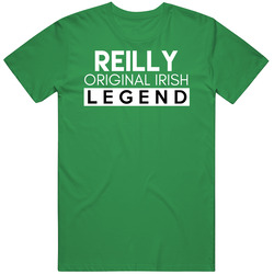 Reilly Original Irish Legend Family Custom Last Name St Patricks Day Mens Soft Cotton Tee T Shirt