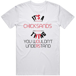 It's A Chicksands Thing You Wouldn't Understand England City Cool Mens Soft Cotton Tee T Shirt