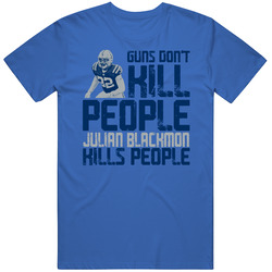 Guns Dont Kill Julian Blackmon Kills People Indianapolis Football Mens Soft Cotton Tee T Shirt