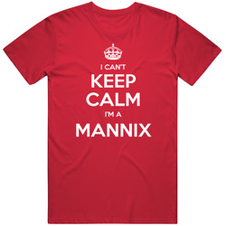 I Cant Keep Calm Im A Mannix Funny Last Name Mens Soft Cotton Tee T Shirt