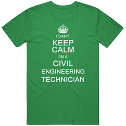 I Can't Keep Calm I'm A Civil Engineering Technician Mens Soft Cotton Tee T Shirt