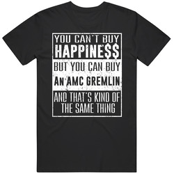 You Can't Buy Happiness Amc Gremlin Heart Car Lover Mens Soft Cotton Tee T Shirt