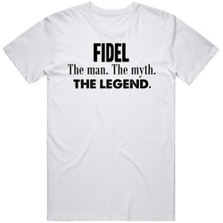 Fidel The Man The Myth The Legend Name Mens Soft Cotton Tee T Shirt