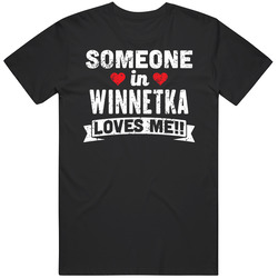 Someone In Winnetka Loves Me Custom City Family Vacation Gift Unisex Mens Soft Cotton Tee T Shirt
