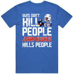 Jerry Hughes Guns Dont Kill Buffalo Football Fan Mens Soft Cotton Tee T Shirt