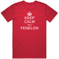 Fenelon Keep Calm Parody Family Tee Mens Soft Cotton Tee T Shirt