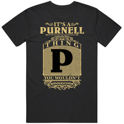 Purnell Thing You Wouldn't Understand Family Name Pride Mens Soft Cotton Tee T Shirt