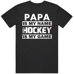 Papa Is My Name Hockey My Game Cool Sports Mens Soft Cotton Tee T Shirt