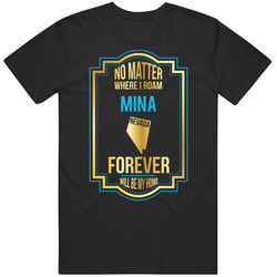 No Matter Where I Roam Mina Nevada Forever Will Be My Home Mens Soft Cotton Tee T Shirt