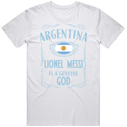 Lionel Messi Is A Genuine God Argentina World Cup 2018 Football Fan Mens Soft Cotton Tee T Shirt