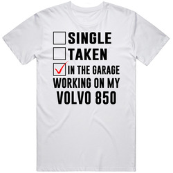 Single Taken Working On My Volvo 850 Funny Car Mens Soft Cotton Tee T Shirt