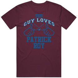 This Guy Loves Patrick Roy Colorado Hockey Player Sports Fan Mens Soft Cotton Tee T Shirt