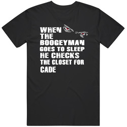 Cade When The Boogeyman Goes To Sleep Best Father's Day Gift Mens Soft Cotton Tee T Shirt