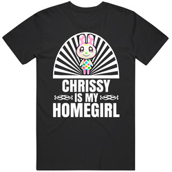 Chrissy Is My Homegirl Animal Crossing New Horizons Character Video Game Fan Mens Soft Cotton Tee T Shirt