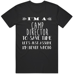 Camp Director  To Save Time Occupation Mens Soft Cotton Tee T Shirt