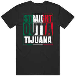 Straight Outta Tijuana Mexican City Mexico Grunge Parody Mens Soft Cotton Tee T Shirt