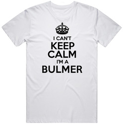 Bulmer I Cant Keep Calm Parody Mens Soft Cotton Tee T Shirt
