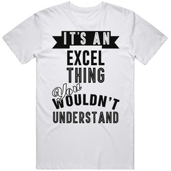 Its An Excel Techie Thing Mens Soft Cotton Tee T Shirt