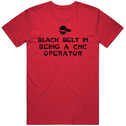Black Belt In Being A Cnc Operator Occupations Mens Soft Cotton Tee T Shirt