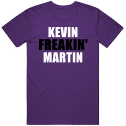 Kevin Martin Freakin Sacramento Basketball Sports California Mens Soft Cotton Tee T Shirt