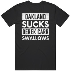 Oakland Sucks Derek Carr Swallows Funny Football Hater Fan Mens Soft Cotton Tee T Shirt