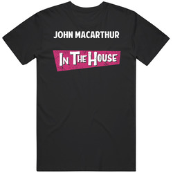 John Macarthur In The House Religious Christian Church Mens Soft Cotton Tee T Shirt