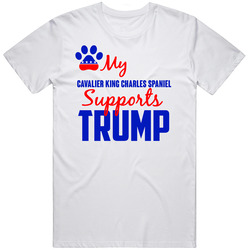 My Cavalier King Charles Spaniel Supports Donald Trump 2016 President Mens Soft Cotton Tee T Shirt