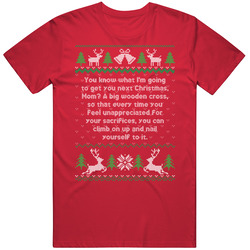 You Can Climb On Up And Nail Yourself To It The Ref Ugly Christmas Mens Soft Cotton Tee T Shirt