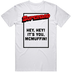 Mcmuffin Superbad Movie Quote Fan Logo Mens Soft Cotton Tee T Shirt