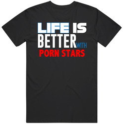 Life Is Better With Porn Stars Occupation Mens Soft Cotton Tee T Shirt