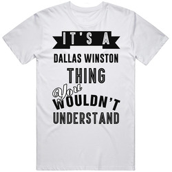It's A Dallas Winston The Outsiders Thing You Wouldn't Understand Fan Favorite Book Character Mens Soft Cotton Tee T Shirt