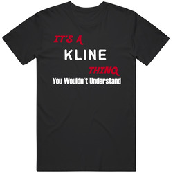 Kline Its A Thing You Wouldnt Understand Mens Soft Cotton Tee T Shirt