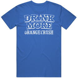 Drink More Orange Crush   Alcohol Mens Soft Cotton Tee T Shirt