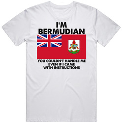 I'm Bermudian Nationality Flag You Couldn't Handle Me Mens Soft Cotton Tee T Shirt