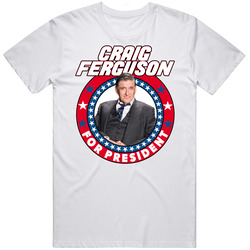 Craig Ferguson For President Talk Show Host Celeb Fan Election Mens Soft Cotton Tee T Shirt