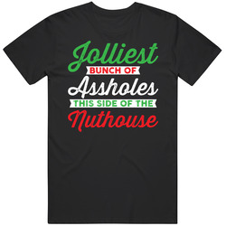 Jolliest Bunch Of Assholes This Side Of The Nuthouse Christmas Vacation Mens Soft Cotton Tee T Shirt