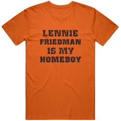 Lennie Friedman Is My Homeboy Sports Football Cleveland Mens Soft Cotton Tee T Shirt