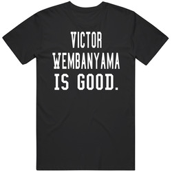 Victor Wembanyama Is Good Mens Soft Cotton Tee T Shirt