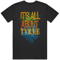 Its All About Tyree Funny Birthday Fathers Day Dad Mens Soft Cotton Tee T Shirt