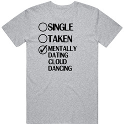 Single Taken Dating Cloud Dancing Dr Quinn Medicine Woman Mens Soft Cotton Tee T Shirt