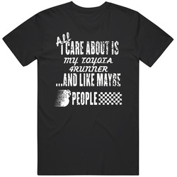 All I Care About Is My Toyota 4runner Car Lover Cool Mens Soft Cotton Tee T Shirt