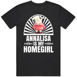 Annalisa Is My Homegirl Animal Crossing New Horizons Character Video Game Fan Mens Soft Cotton Tee T Shirt
