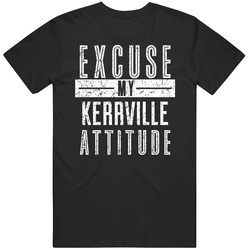 Excuse My Kerrville Attitude Funny Custom City Patriotic Unisex Mens Soft Cotton Tee T Shirt
