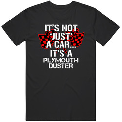 Plymouth Duster Not Just A Car Funny Car Lovers Mens Soft Cotton Tee T Shirt