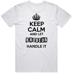 Keep Calm And Let Brodeur Handle It Mens Soft Cotton Tee T Shirt