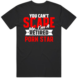 Porn Star Retired You Cant Scare Me Funny Halloween Mens Soft Cotton Tee T Shirt