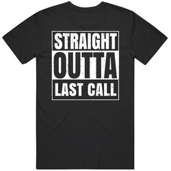 Straight Outta Last Call Favorite Video Game Cool Parody T Shirt Distressed Mens Soft Cotton Tee T Shirt