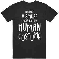 I'm Really A Smurf This Is Just My Human Costume Halloween Mens Soft Cotton Tee T Shirt