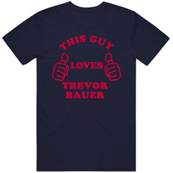 Trevor Bauer Sports This Guy Loves Mens Soft Cotton Tee T Shirt