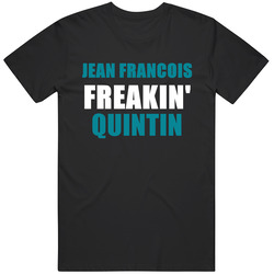 Jean Francois Quintin Freakin San Jose Hockey Sports California Mens Soft Cotton Tee T Shirt